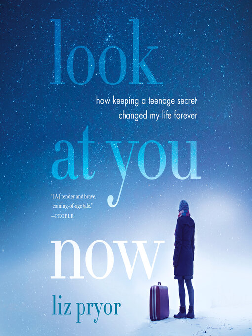 Title details for Look at You Now by Liz Pryor - Available